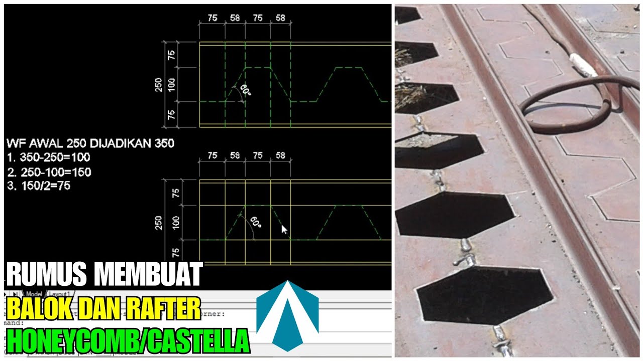 RUMUS MEMBUAT BALOK DAN RAFTER HONEYCOMB CASTELLA