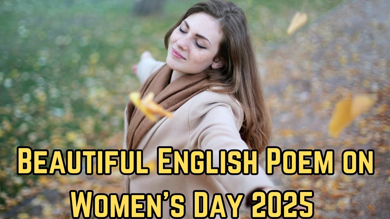 Poem on Women's day in English| Poem on Woman| Women's day 2025| English Poem on Women's Day | 2025