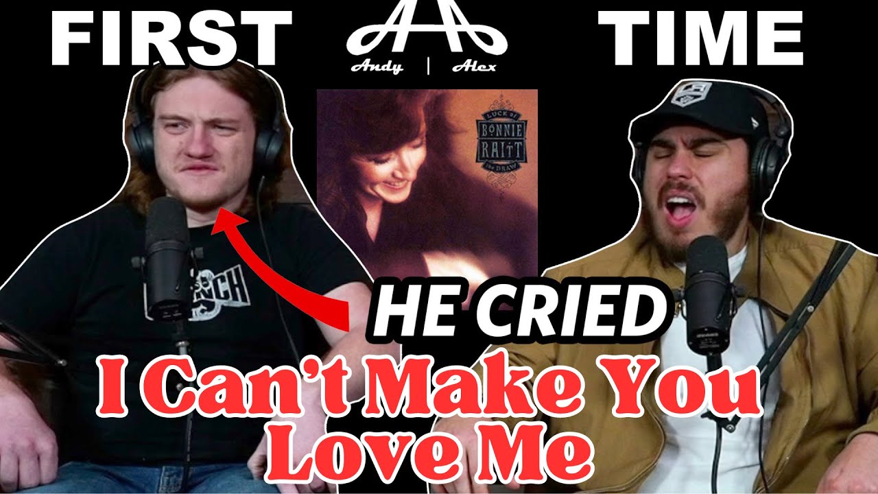 I Can't Make You Love Me - Bonnie Raitt | Andy & Alex FIRST TIME REACTION!