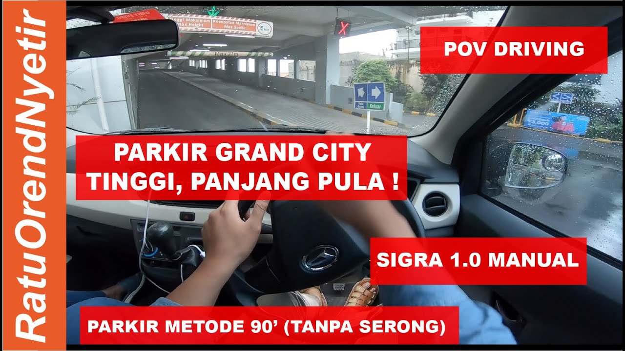 PARKIR GRAND CITY MALL SURABAYA - SIGRA 1.0 MANUAL
