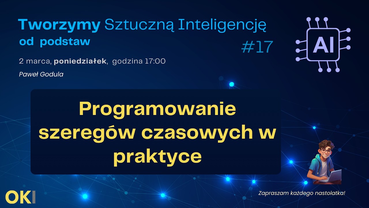 ⏱️Programowanie szeregów czasowych w praktyce - Sztuczna Inteligencja  #17