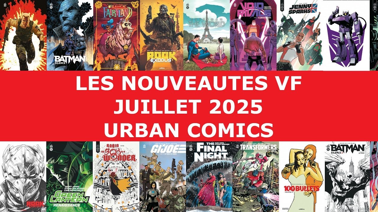 Juillet 2025 : Les Nouveautés VF chez Urban Comics