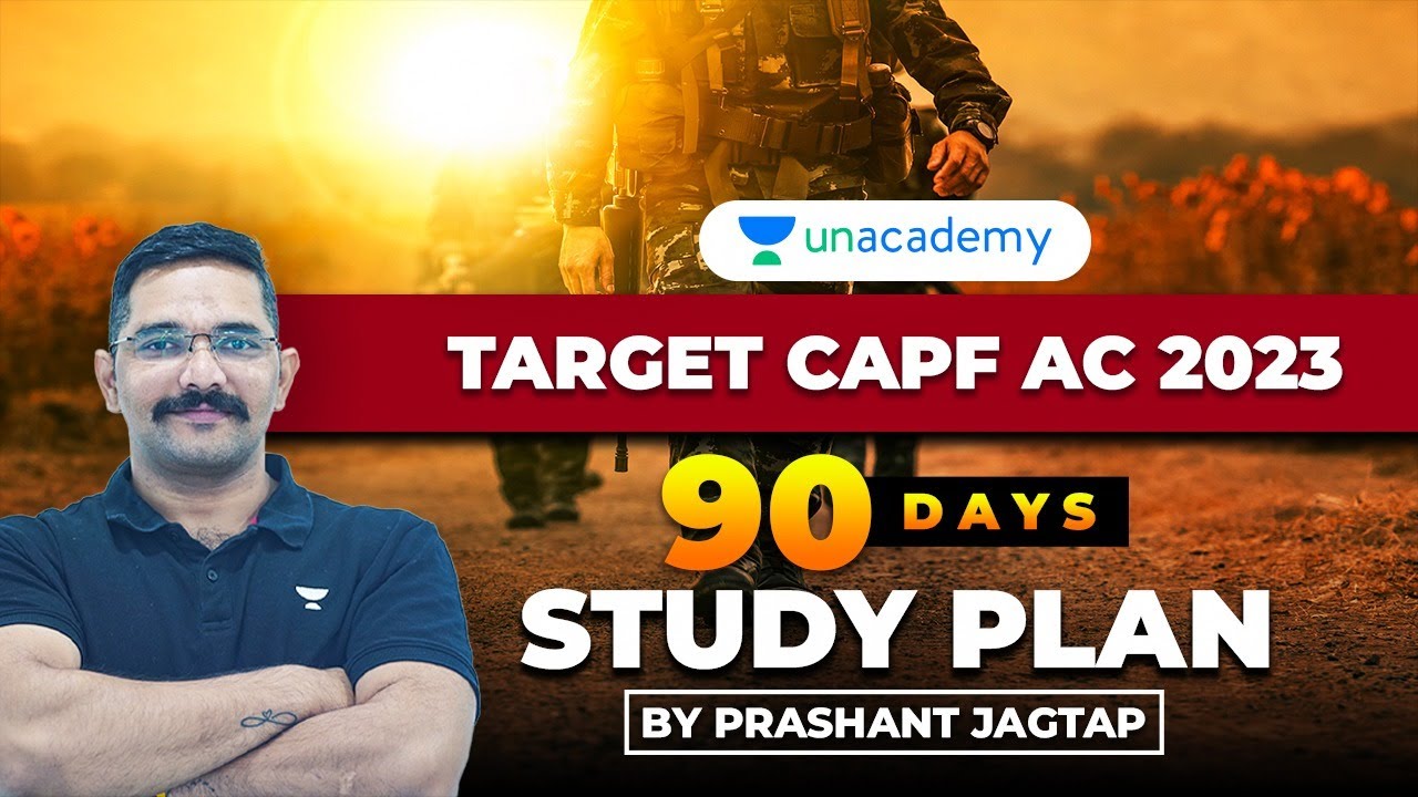 TARGET CAPF AC 2023: 90 days Study planning