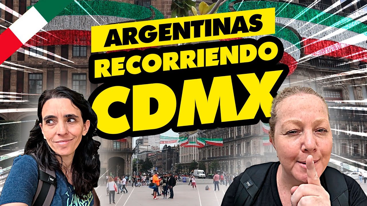 Argentinas en CIUDAD de MÉXICO por PRIMERA VEZ | Centro histórico CDMX, barrio chino. SORPRENDIDAS
