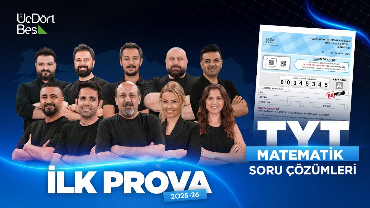 ÜÇDÖRTBEŞ YAYINLARI TÜRKİYE GENELİ İLK PROVA KASIM 2025 - MATEMATİK