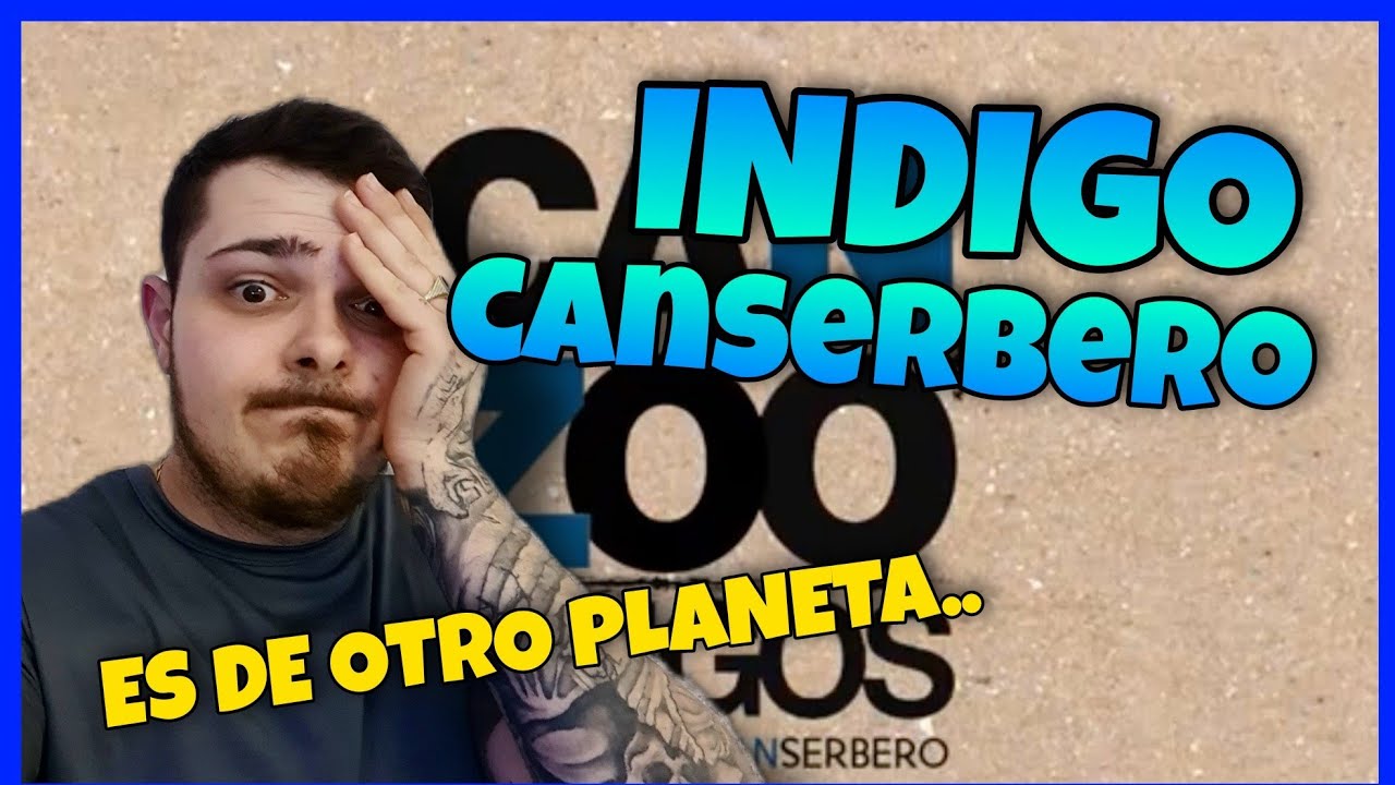 ÍNDIGO - CANSERBERO 🤯🔥 [REACCIÓN Bellota]