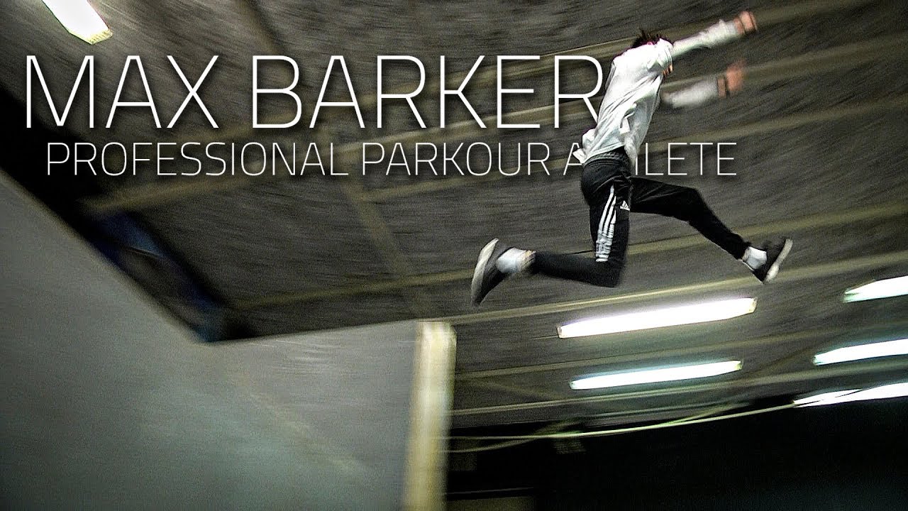 MAX BARKER | PROFESSIONAL PARKOUR ATHLETE