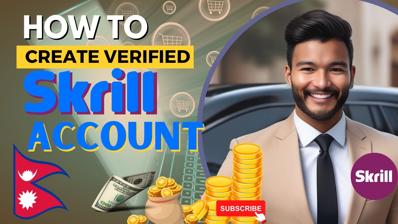 Skrill Account Verification Nepal, How to Create Verified Skrill Account in Nepal