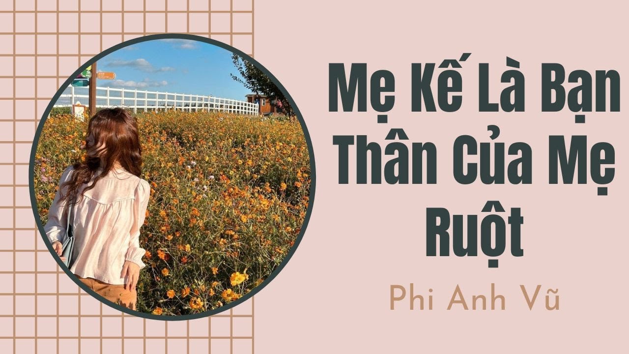 [Truyện Audio] Mẹ Kế Là Bạn Thân Của Mẹ Ruột | Phi Anh Vũ