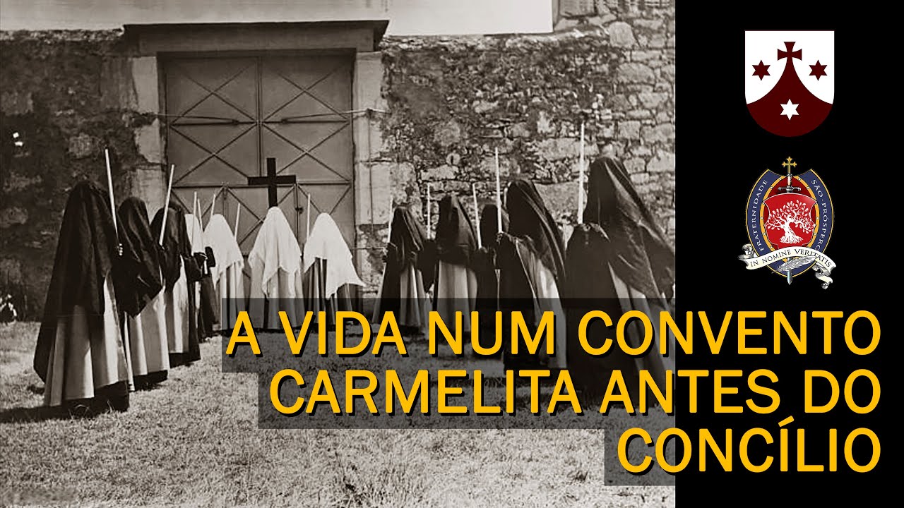 A vida no Convento antes do Vaticano II