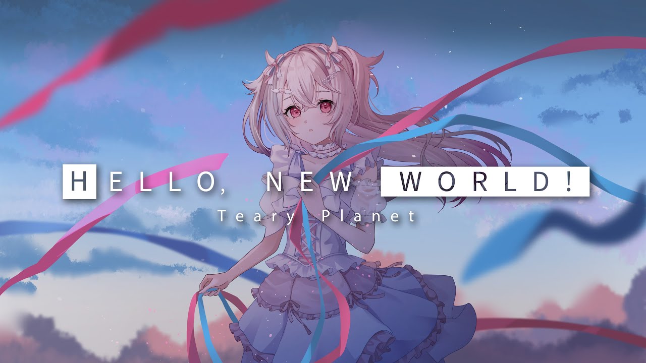 HELLO, NEW WORLD! / 氷天ゆらら（Cover）