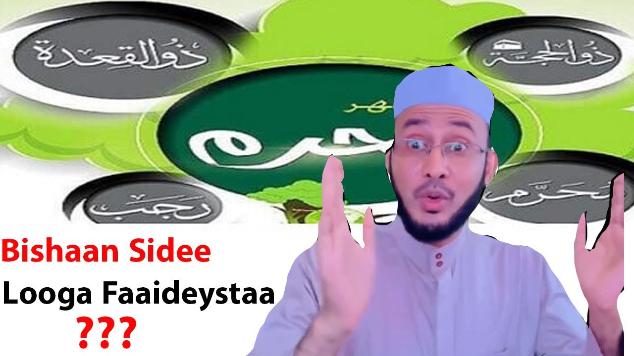 Bisha Dul-Qicda Oo Kamid Ah Bilaha La Barakeeyay,  Sideena Uga FAA'IDEYSAANAA??