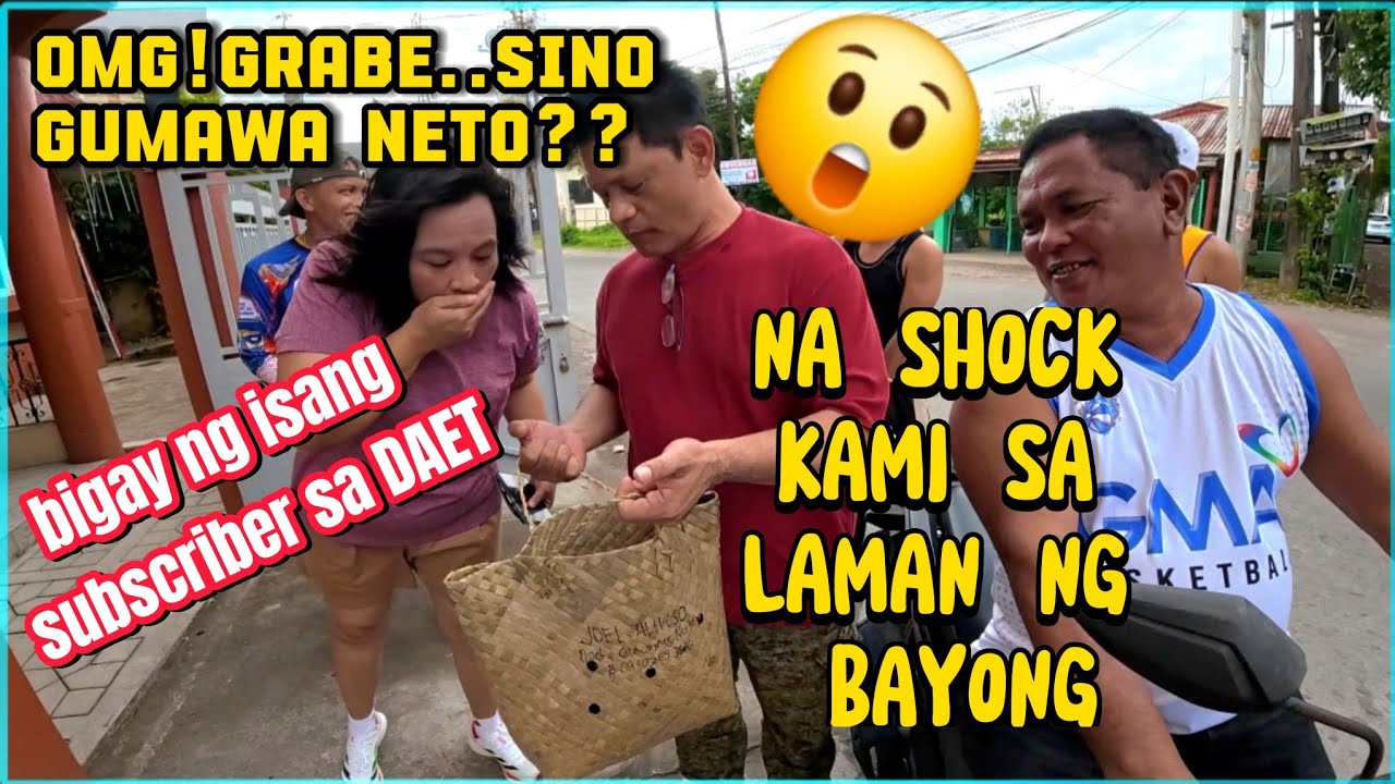 PAUWI NA SANA KAMI, SUBSCRIBER SA DAET MAY BINIGAY..NAKABAYONG?😲