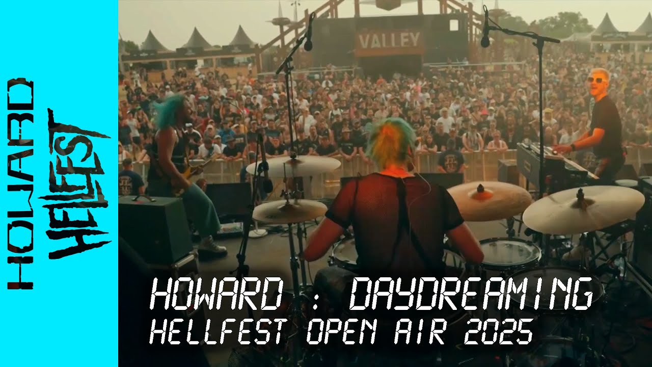 HOWARD - DAYDREAMING (LIVE @ HELLFEST 2025)