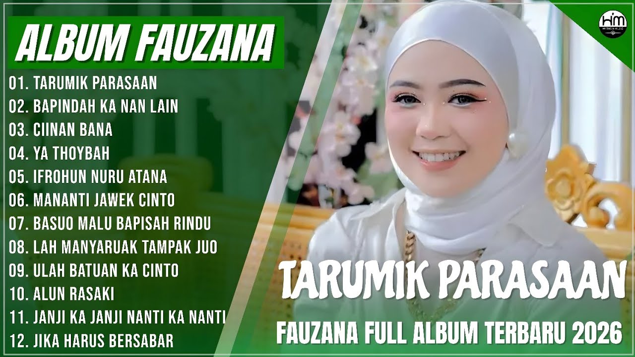 FAUZANA - LAGU MINANG TERBARU FULL ALBUM TERPOPULER 2026 - TARUMIK PARASAAN - BAPINDAH KA NAN LAIN