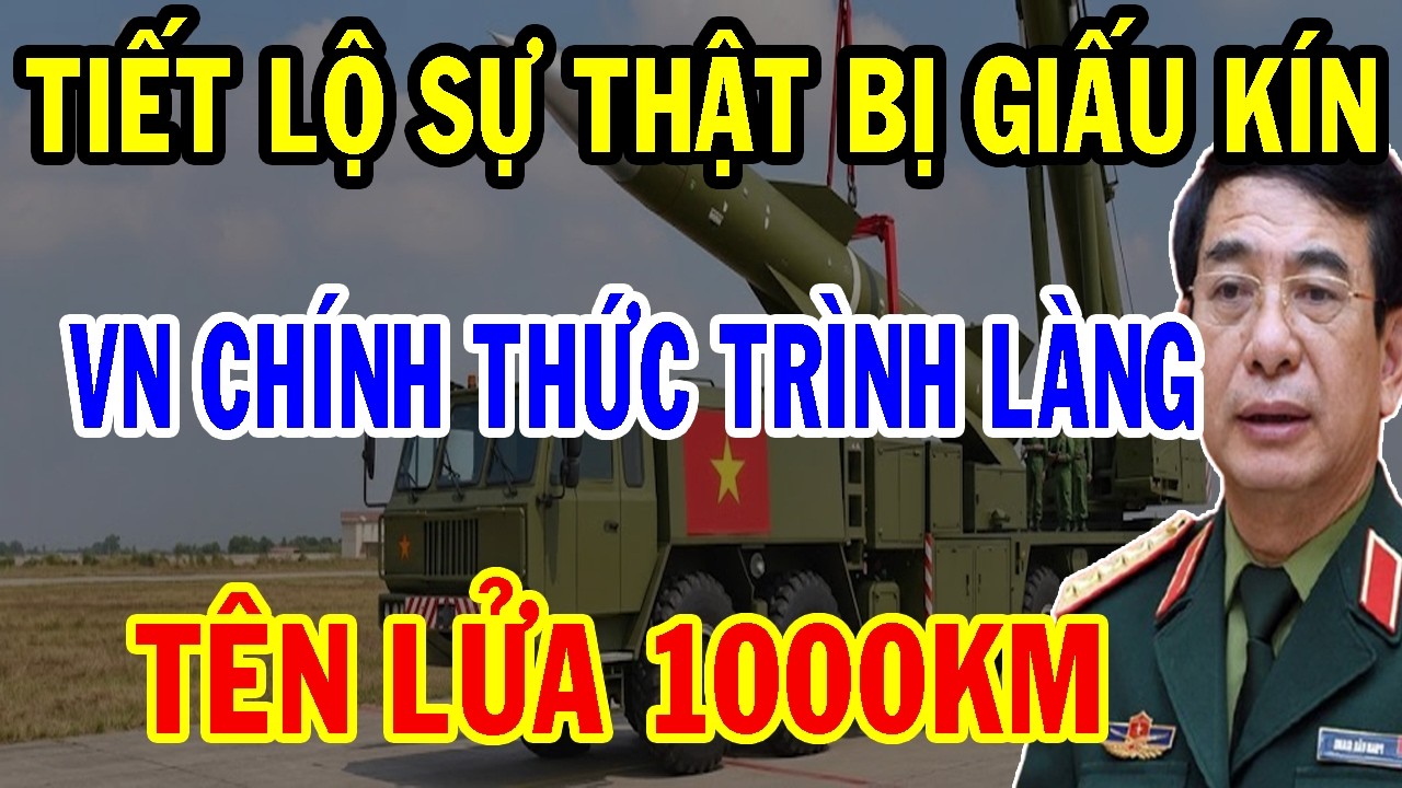 Cả Thế Giới Chấn Động: Việt Nam Chính Thức Ra Mắt Tên Lửa Tầm Xa 1000km Khiến Trung Quốc Tái Mặt