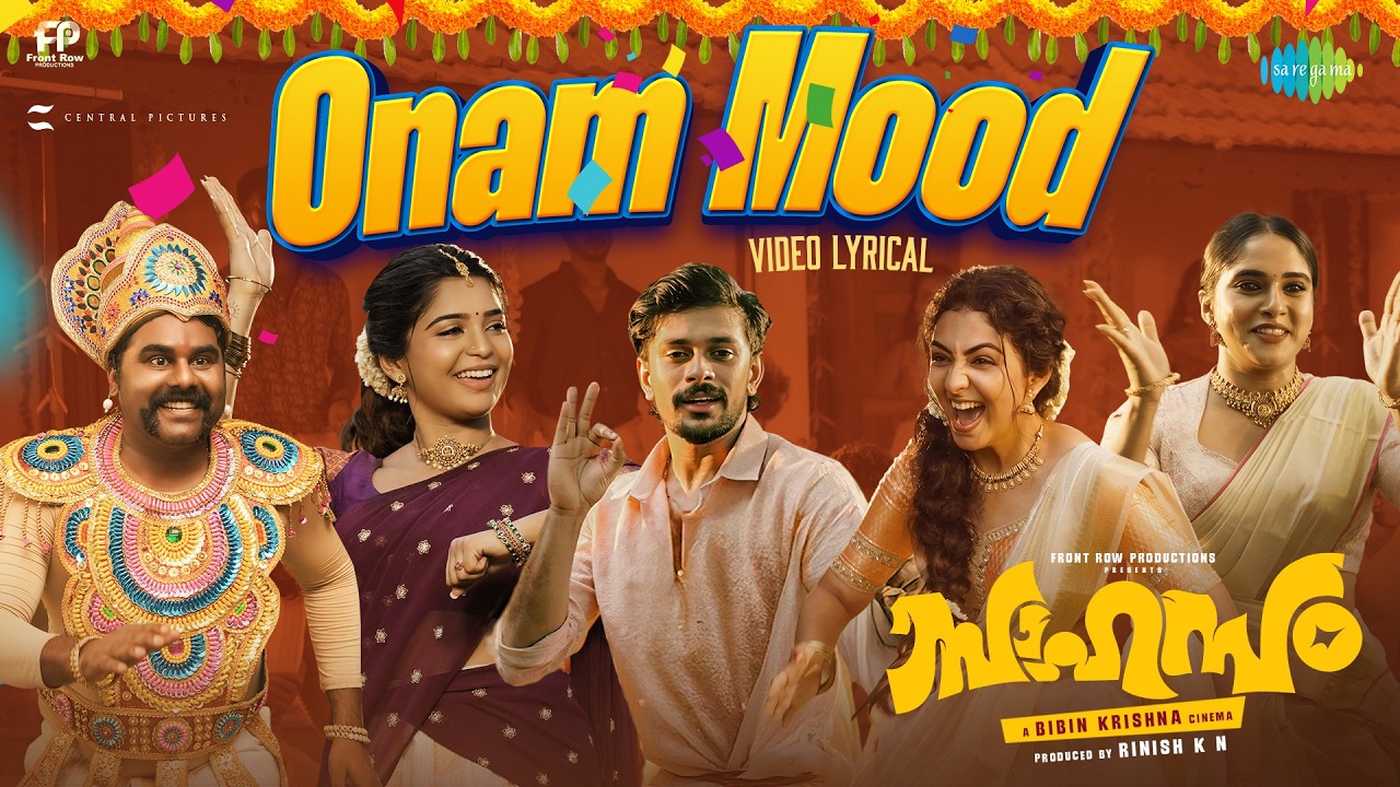 Onam Mood - Video Lyrical | Sahasam | Fejo | Ramzan, Gouri Kishan | Bibin Ashok | Vinayak