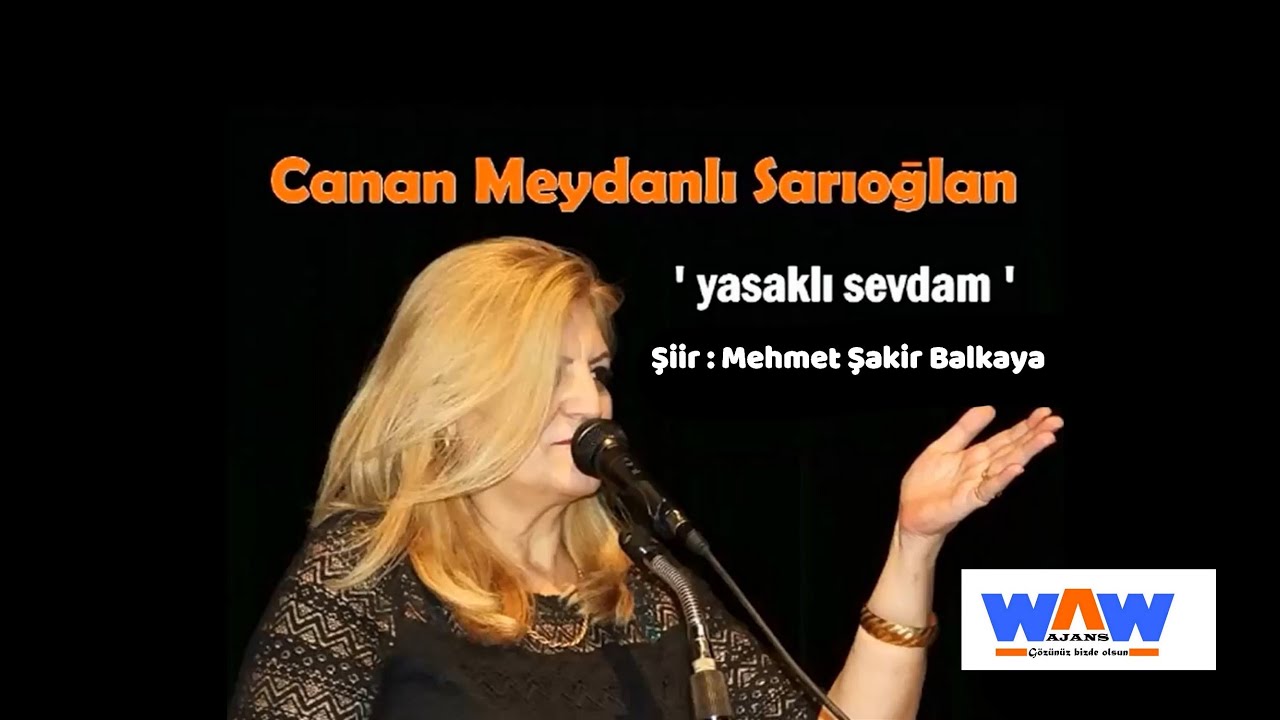 Canan Meydanlı Sarıoğlan ~ Yasaklı Sevdam