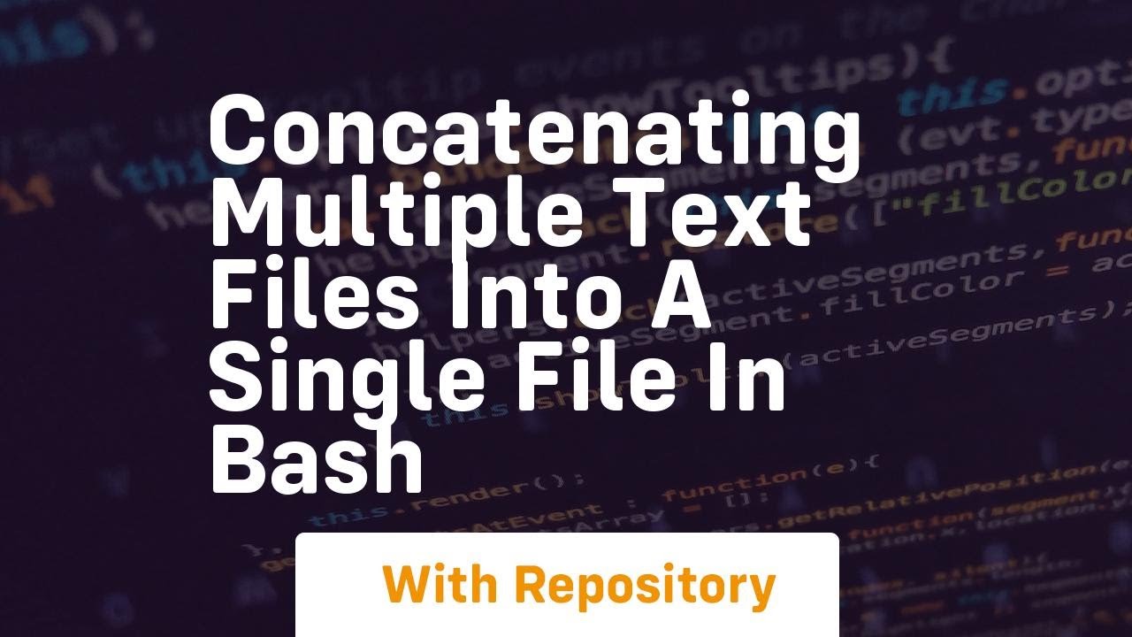 concatenating multiple text files into a single file in bash