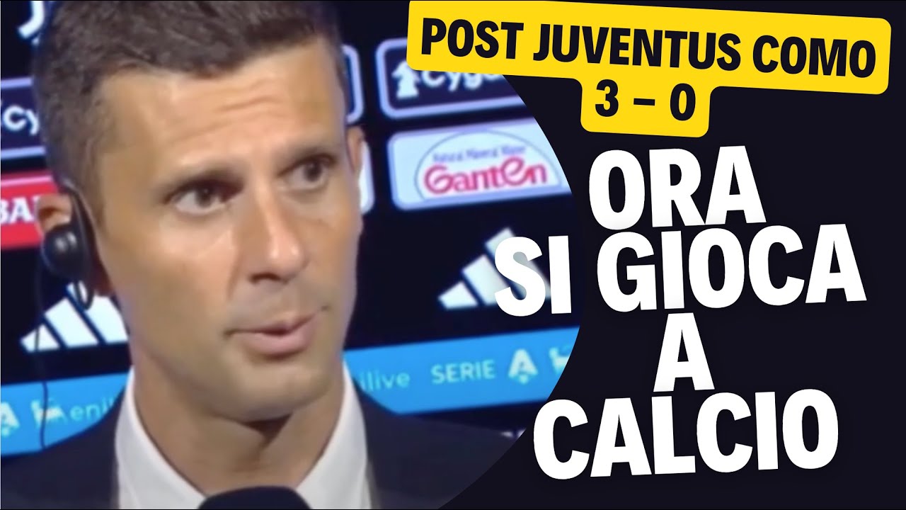 Motta post Juventus Como 3 - 0: 