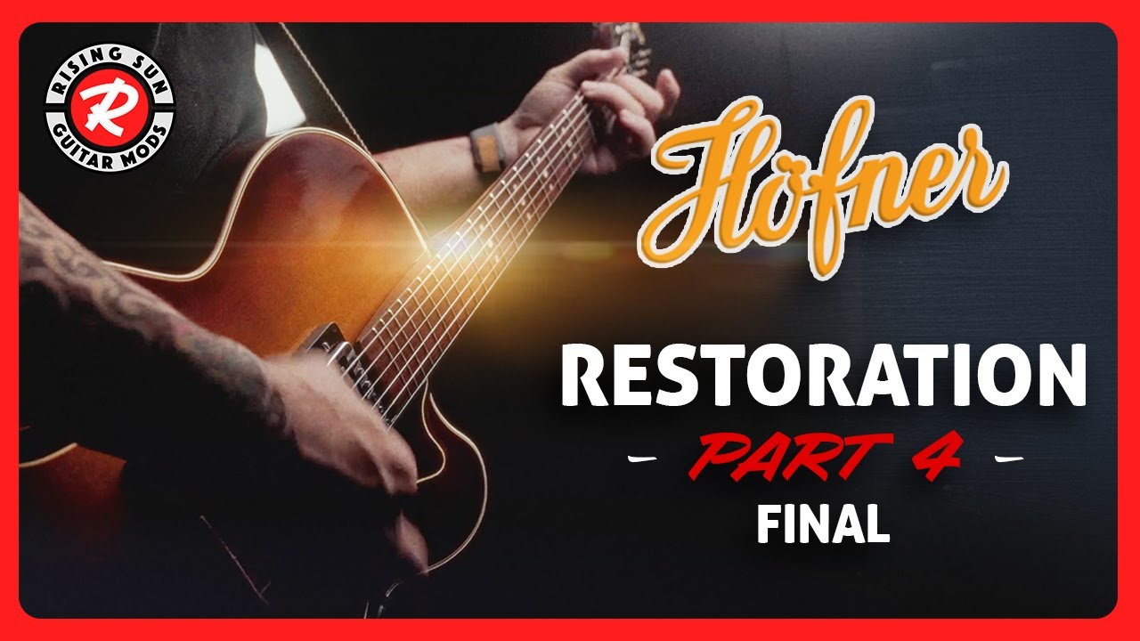Реставрация винтажной гитары Hofner Senator 1965 года | Эпизод 4, ФИНАЛЬНЫЙ