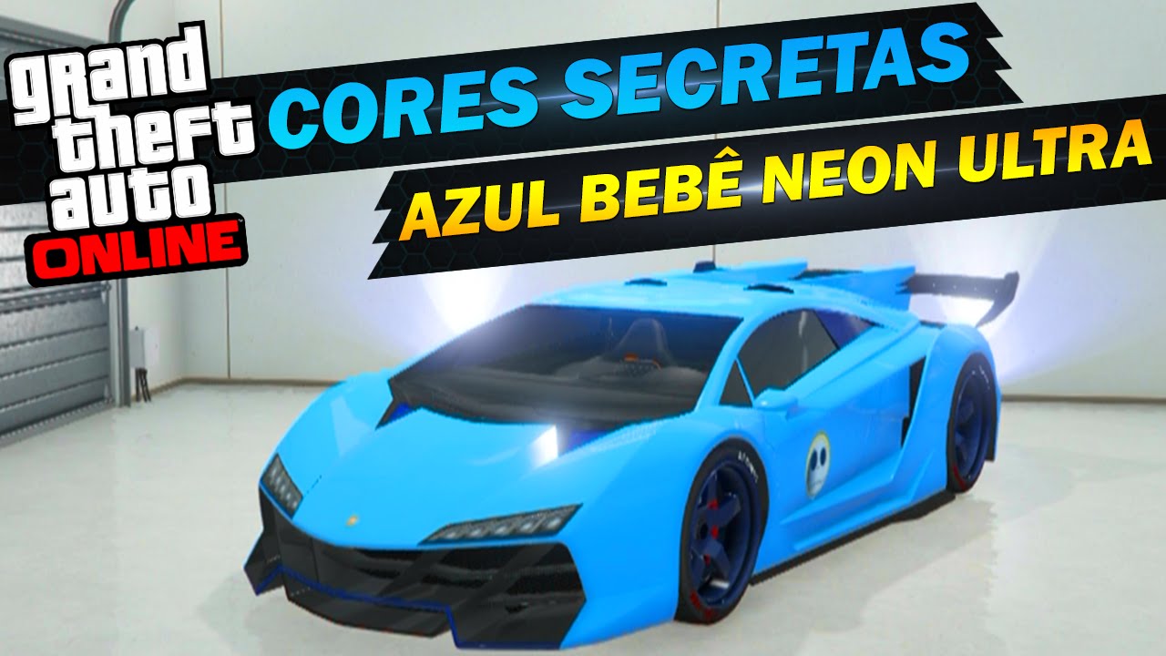 GTA V - CORES SECRETAS RGB AZUL BEBÊ NEON ULTRA
