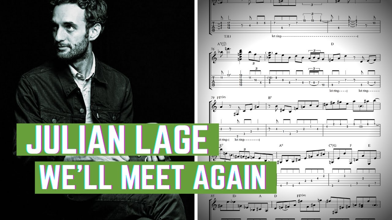 Julian Lage - We'll Meet Again (Transcription)