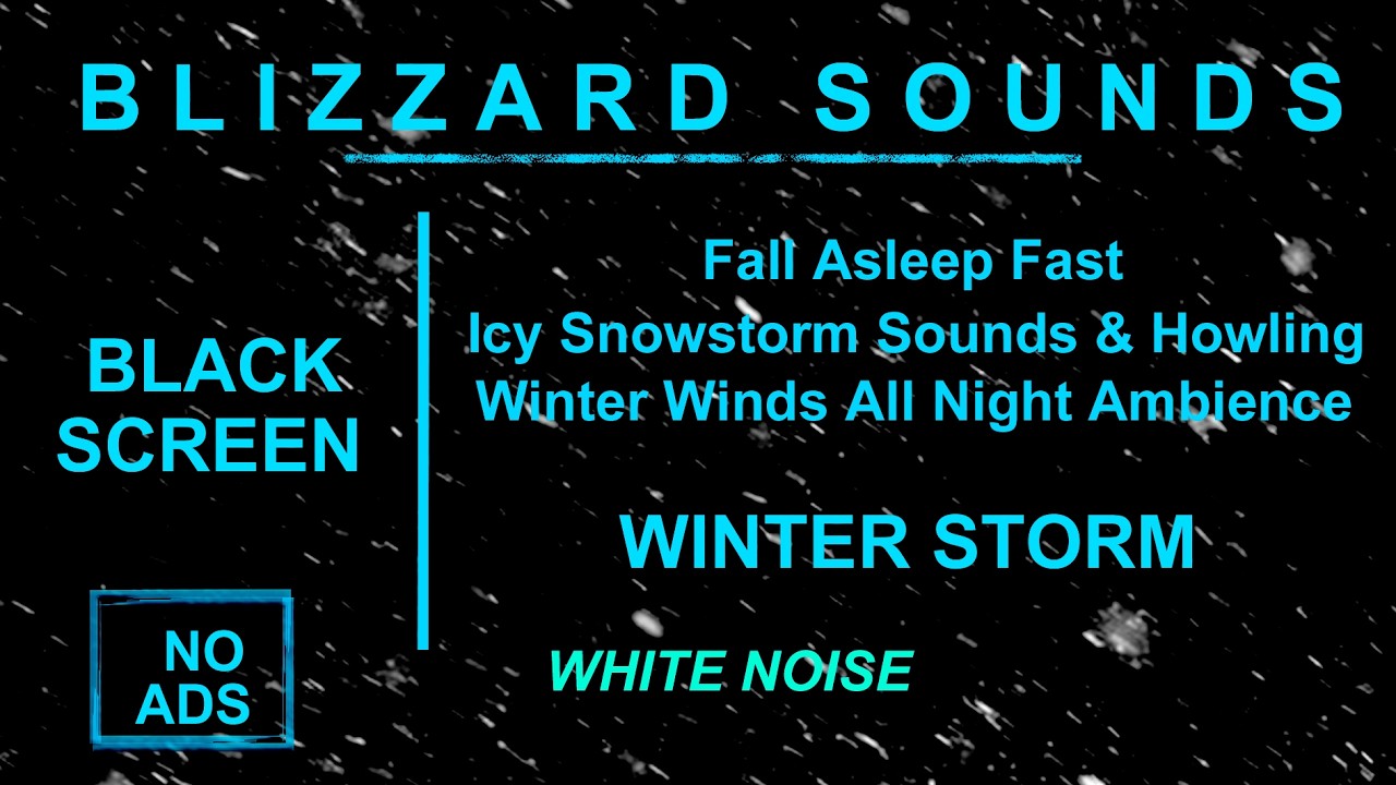Fall Asleep Fast ┇ Icy Snowstorm Sounds & Howling Winter Winds All Night Ambience