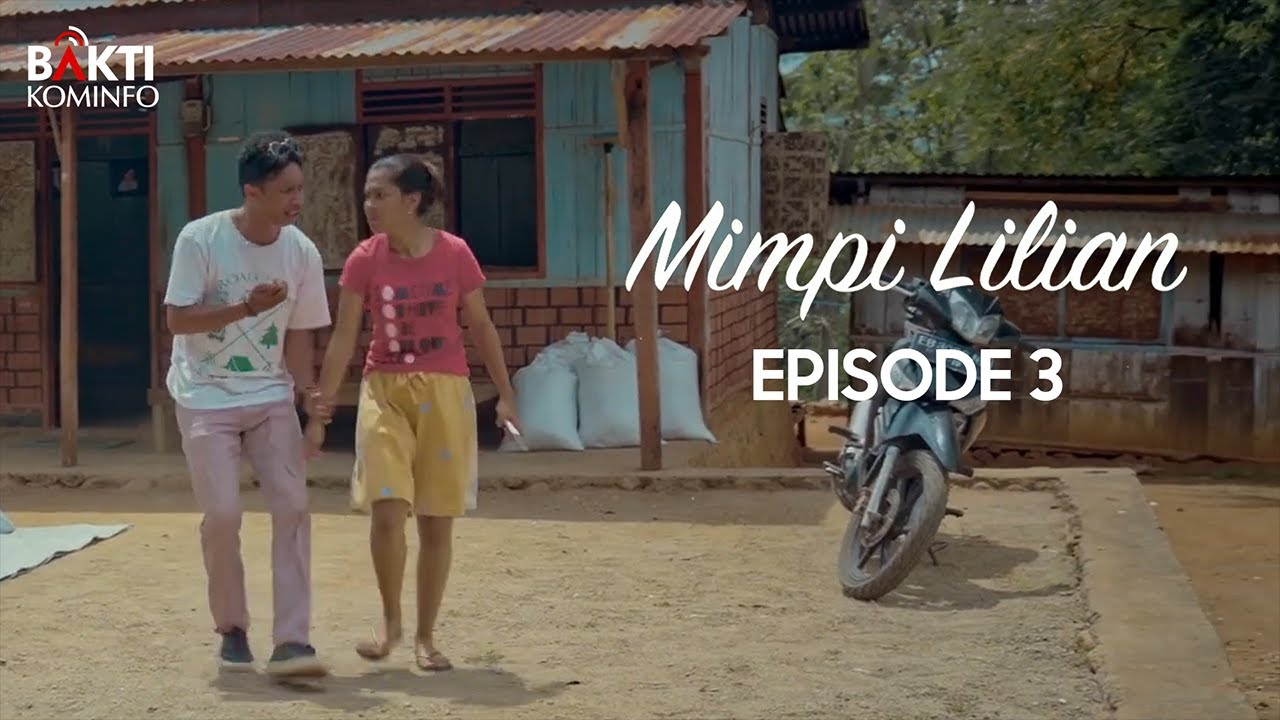 MIMPI LILIAN - EPISODE 3
