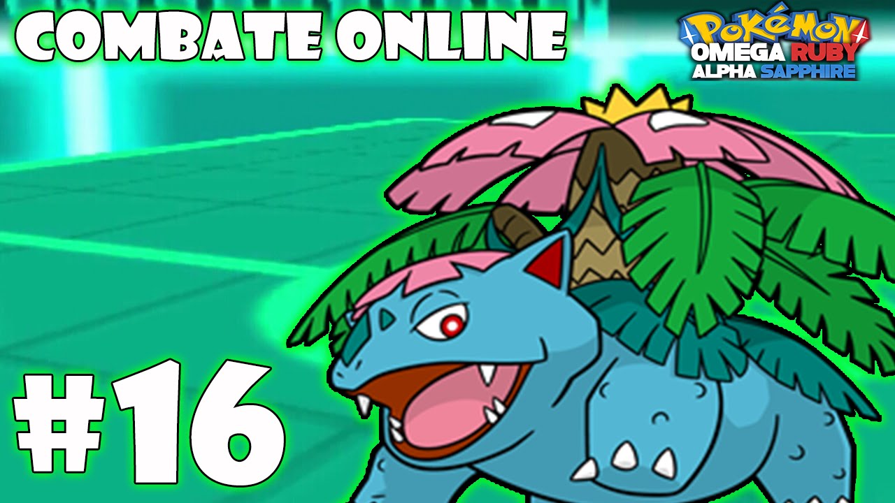 ★MEGA VENUSAUR COMPETITIVO COMBATE ONLINE #16★