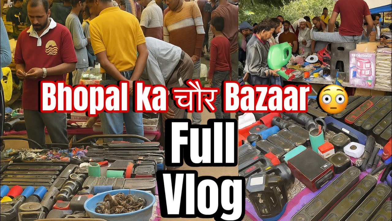 Bhopal Chor Bazaar 🔥 | bhopal Takies Market Full Tour | Cheapest Market in Bhopal | चोर Bazaar Vlog
