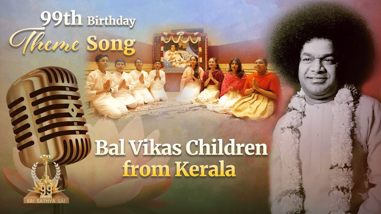 Bal Vikas Children from Kerala Singing 99th Birthday Theme Song | Sathya Dharmavatari