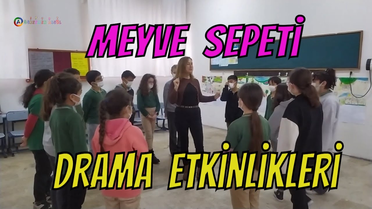 Meyve Sepeti - Drama Etkinlikleri