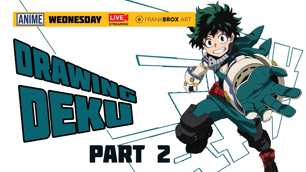 Anime Wednesday LIVE ✏️ Deku (Izuku Midoriya) Drawing – Part 2 | My Hero Academia