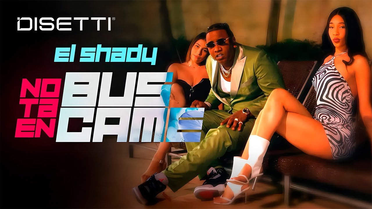 El Shady - No Ta En Buscame (Video Oficial)