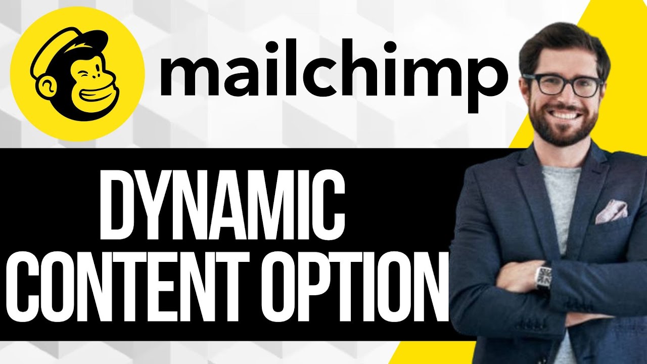 Руководство по настройке динамического контента в Mailchimp