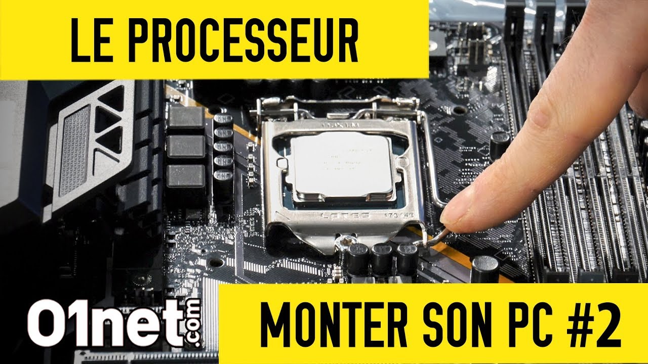 Mettre en place le processeur - MONTER SON PC #2