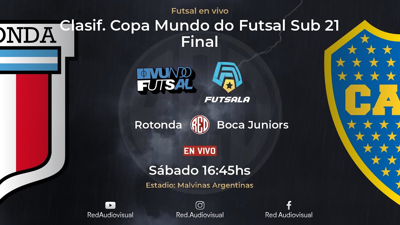 🔴 Rotonda vs Boca Juniors - Final - Clasf. Copa Mundo do Futsal sub 21 - Futsala