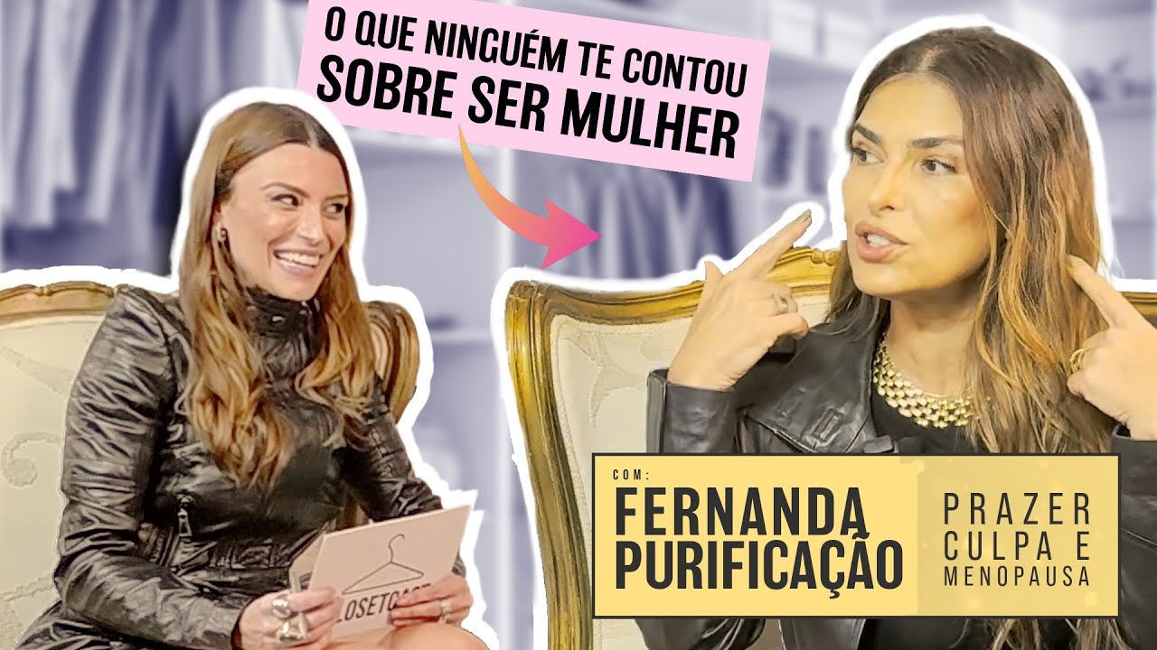 Fernanda Purifica&ccedil;&atilde;o: O que &eacute; o prazer de verdade? #6