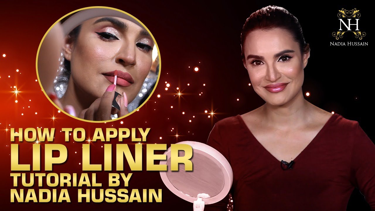 How to Apply Lip Liner | Nadia Hussain Makeup Tutorial