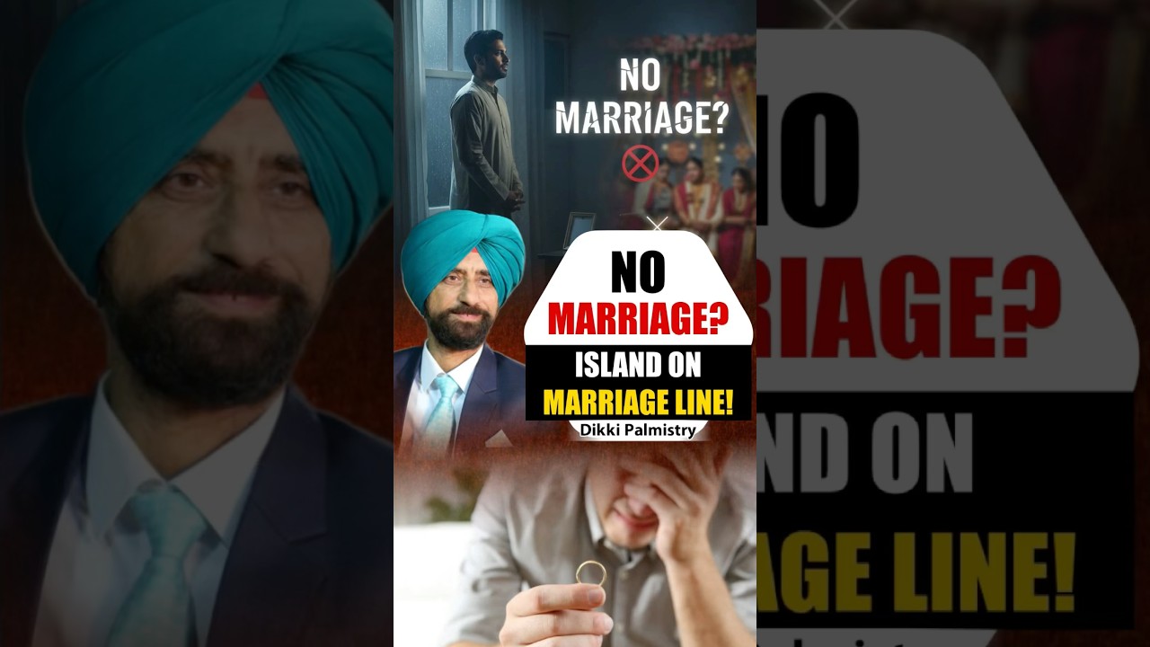 Why No Marriage? The 'Island' Sign on the Marriage Line Explained