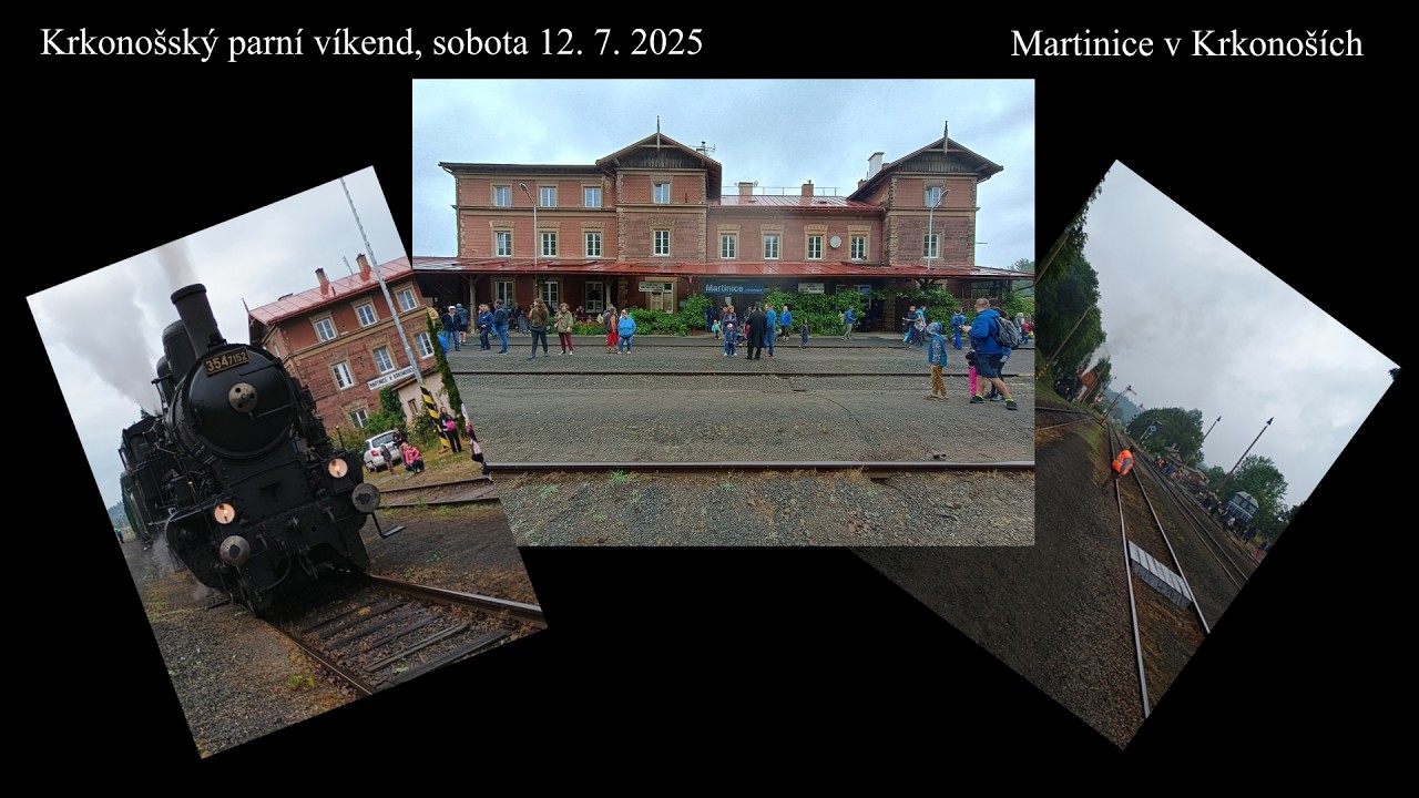 Krkonošský parní víkend Martinice v Krkonoších 20250712