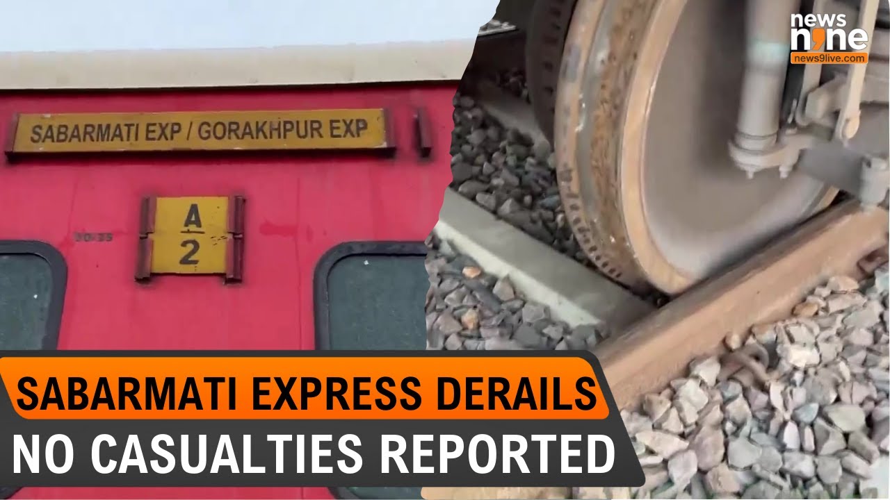 Sabarmati Express Derails Near Kanpur; No Casualties Reported, Conspiracy Suspected | News9