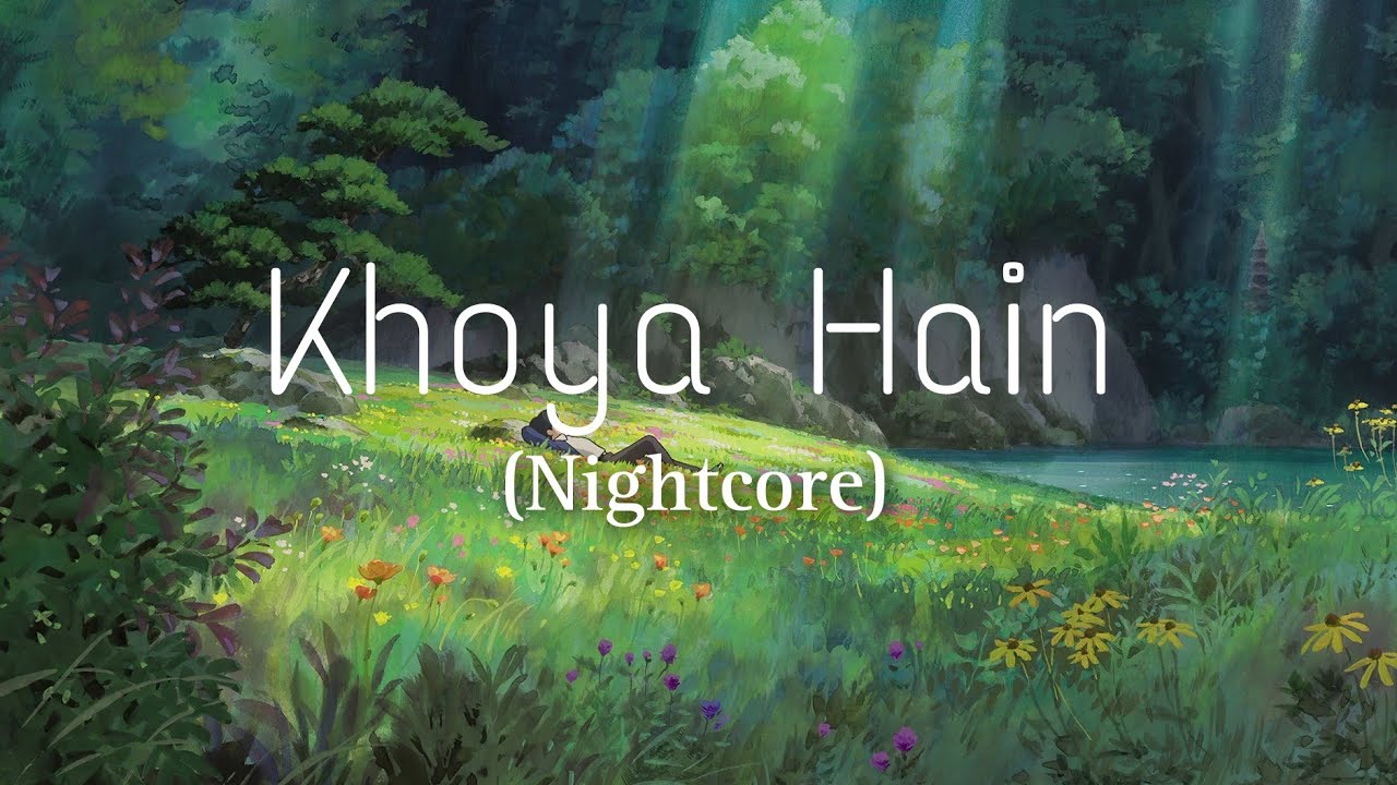 Khoya Hain (Nightcore) Baahubali