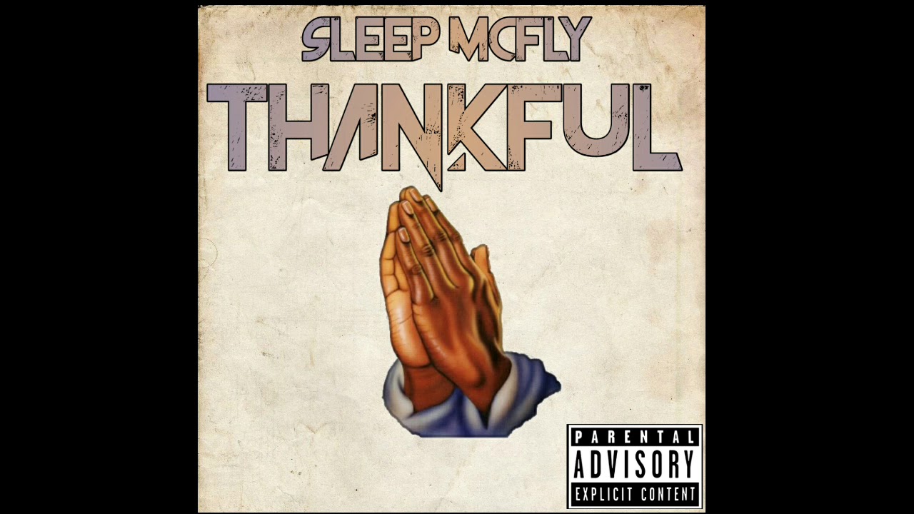 THANKFUL - SLEEP MCFLY