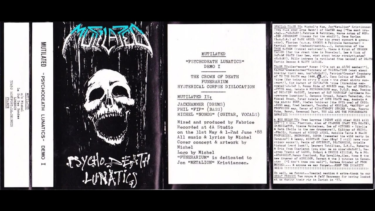 Mutilated (Fra) ''Psychodeath Lunatics'' Demo 1988