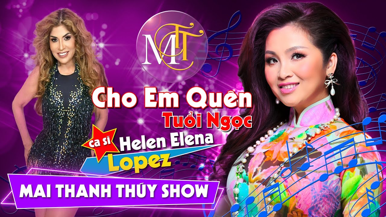 Mai Thanh Thúy Show  -  Ca Sĩ Mỹ Gốc Latin Hát Nhạc Việt Nam - Helen Elena Lopez
