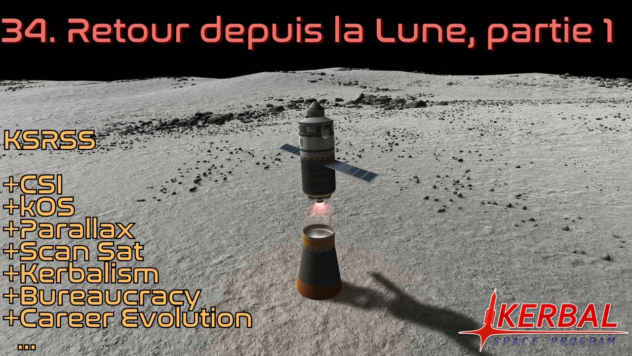 [FR] KSP || Ép 34 || Retour depuis la Lune, partie 1
