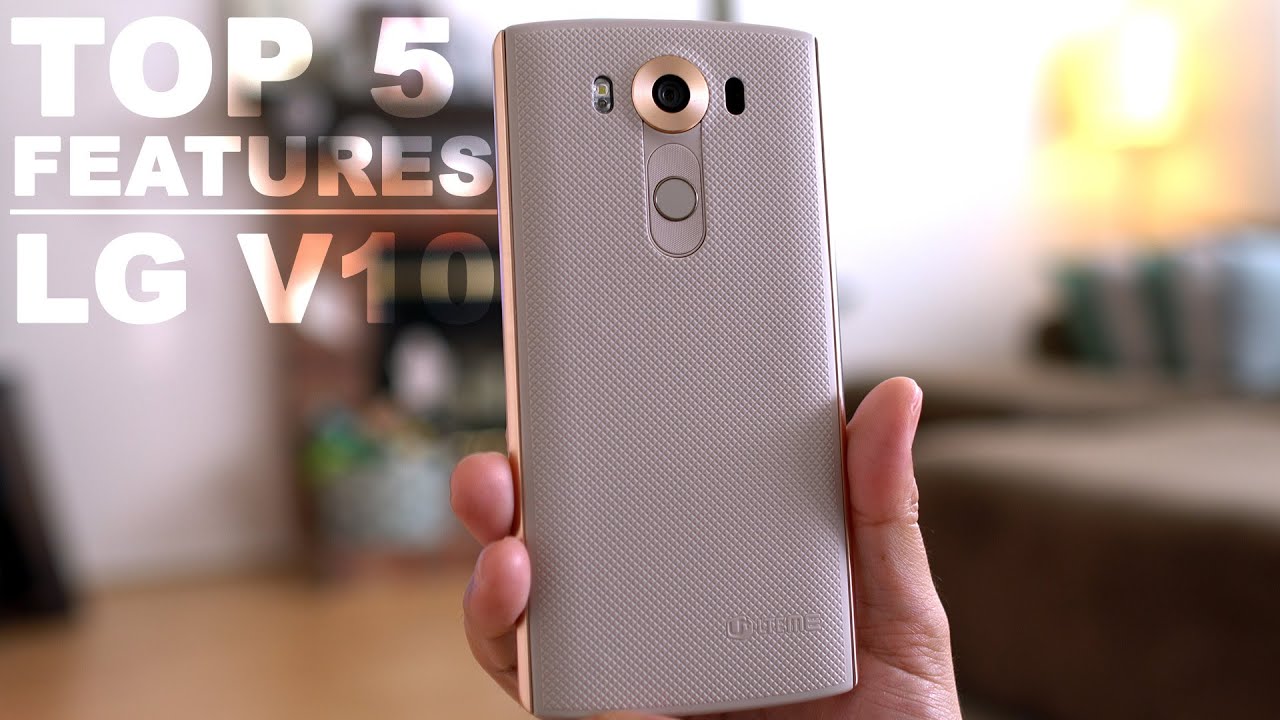 LG V10 TOP 5 Features