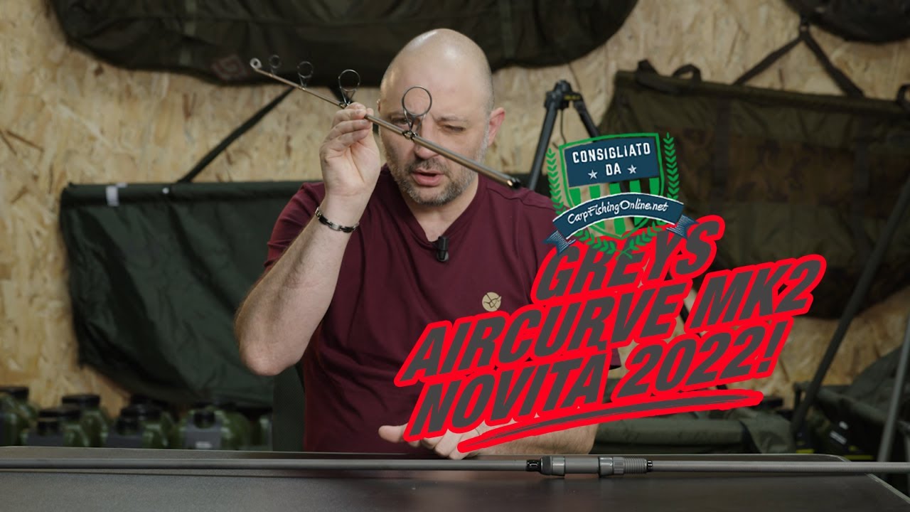 Greys Aircurve MK2 | Consigliato da Carpfishingonline #91